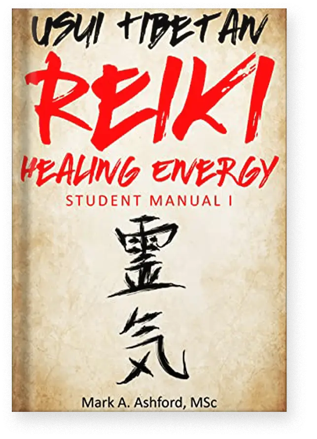 Usui Tibetan Reiki Healing Energy I Student Guide